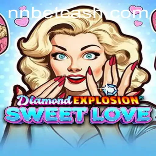 Discover the Exciting World of DiamondExplosionSweetLove